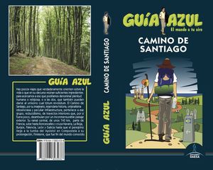 CAMINO DE SANTIAGO (GUIA AZUL) *