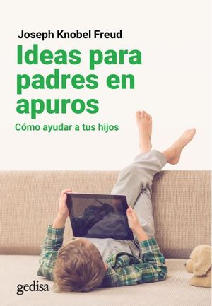 IDEAS PARA PADRES EN APUROS *