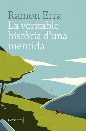 LA VERITABLE HISTÒRIA D'UNA MENTIDA *