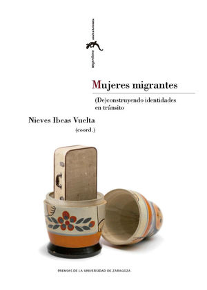 MUJERES MIGRANTES *