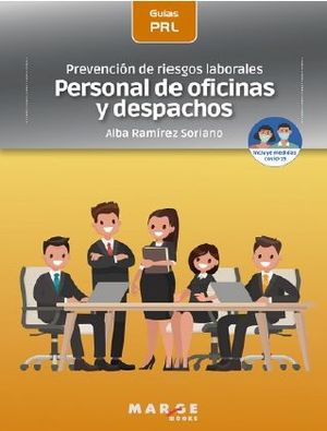 PREVENCIÓN DE RIESGOS LABORALES: PERSONAL DE OFICINAS Y DESPACHOS *