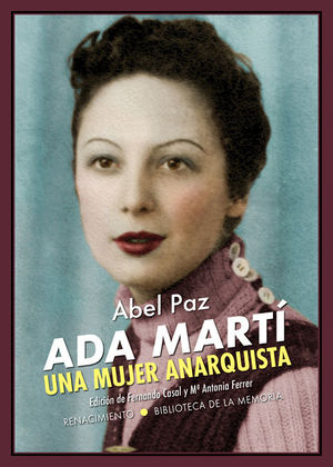 ADA MARTÍ. UNA MUJER ANARQUISTA *