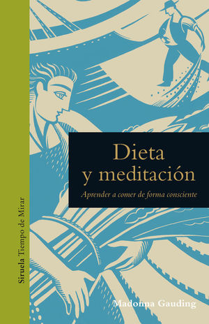 DIETA Y MEDITACIÓN *