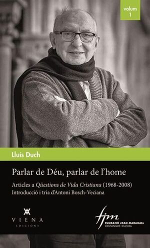 PARLAR DE DÉU, PARLAR DE L'HOME *