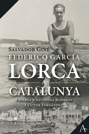 FEDERICO GARCÍA LORCA A CATALUNYA *