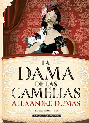 LA DAMA DE LAS CAMELIAS *