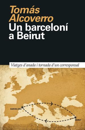 UN BARCELONÍ A BEIRUT *