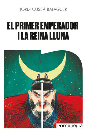 EL PRIMER EMPERADOR I LA REINA LLUNA *