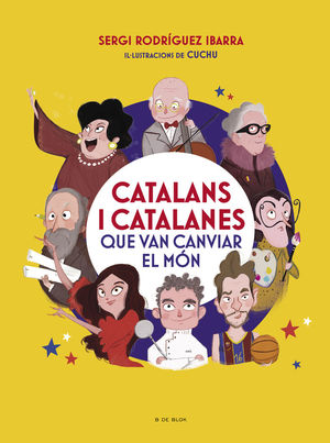 CATALANS I CATALANES QUE VAN CANVIAR EL MÓN *