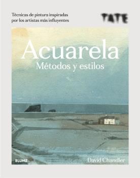 ACUARELA. MÉTODOS Y ESTILOS *