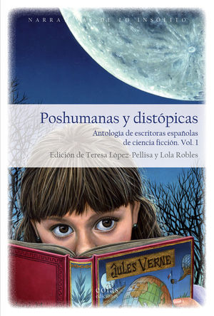 POSHUMANAS Y DISTÓPICAS  2 VOL. *