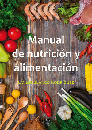 MANUAL DE NUTRICIÓN Y ALIMENTACIÓN *