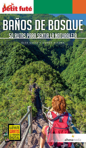 BAÑOS DE BOSQUE (PETIT FUTÉ) *