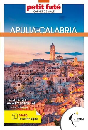 APULIA, BASILICATA Y CALABRIA (CARNET DEL VIAJE - PETIT FUTE)