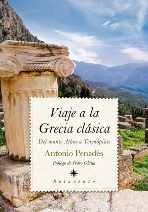 VIAJE A LA GRECIA CLÁSICA *