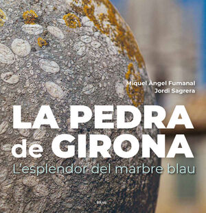 LA PEDRA DE GIRONA *