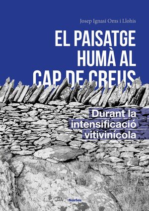 EL PAISATGE HUMÀ DEL CAP DE CREUS *