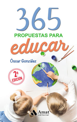 365 PROPUESTAS PARA EDUCAR *