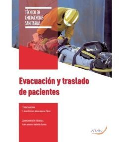 EVACUACIÓN Y TRASLADO DE PACIENTES *