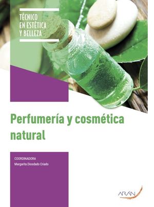 PERFUMERÍA Y COSMÉTICA NATURAL *