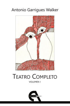 TEATRO COMPLETO. VOLUMEN I *