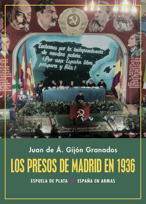 LOS PRESOS DE MADRID EN 1936 *