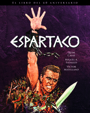 ESPARTACO. EL LIBRO DEL 60 ANIVERSARIO *