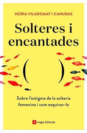 SOLTERES I ENCANTADES *