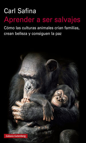 APRENDER A SER SALVAJES *