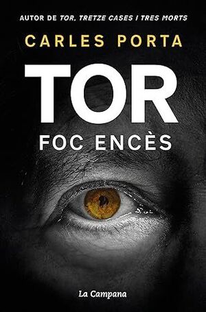 TOR: FOC ENCÈS *