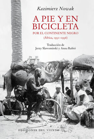 A PIE Y EN BICICLETA POR EL CONTINENTE NEGRO *