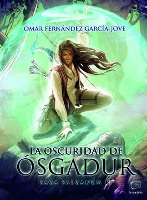 LA OSCURIDAD DE ÓSGADUR *