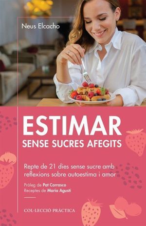 ESTIMAR SENSE SUCRES AFEGITS *