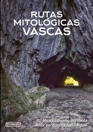 RUTAS MITOLÓGICAS VASCAS *