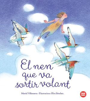 EL NEN QUE VA SORTIR VOLANT *