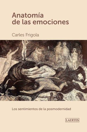 ANATOMÍA DE LAS EMOCIONES *