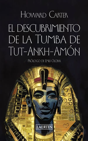 EL DESCUBRIMIENTO DE LA TUMBA DE TUT-ANKH-AMÓN *