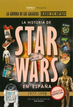 HISTORIA DE STAR WARS EN ESPAÑA 1977 1998 *