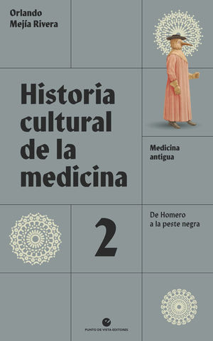 HISTORIA CULTURAL DE LA MEDICINA. VOL. 2  *