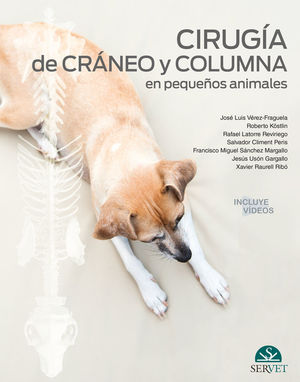 CIRUGÍA DE CRÁNEO Y COLUMNA EN PEQUEÑOS ANIMALES *