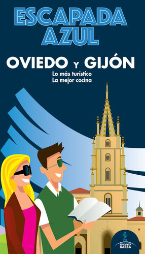 OVIEDO Y GIJÓN ESCAPADA AZUL *