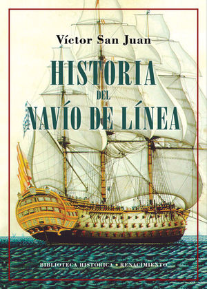 HISTORIA DEL NAVÍO DE LÍNEA *