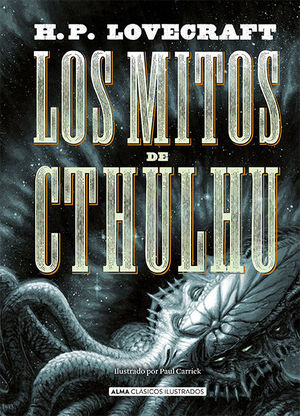 LOS MITOS DE CTHULHU (EDICIÓN REVISADA 2021) *