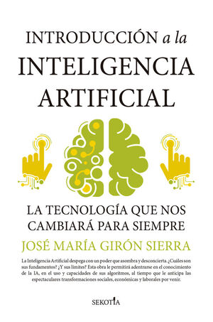 INTRODUCCIÓN A LA INTELIGENCIA ARTIFICIAL *