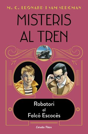 MISTERIS AL TREN 1. ROBATORI AL FALCÓ ESCOCÈS *