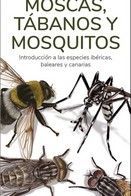 MOSCAS, TABANOS Y MOSQUITOS