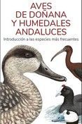 AVES DE DOÑANA Y HUMEDALES ANDALUCES  *