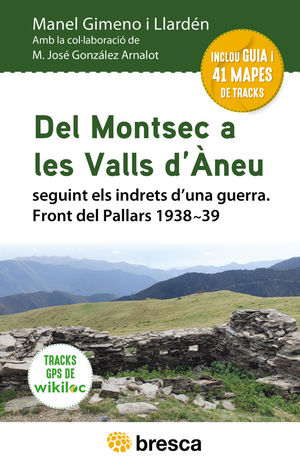 DEL MONTSEC A LES VALLS D'ÀNEU (GUIA + MAPES)