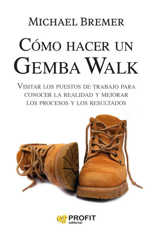 COMO HACER UN GEMBA WALK *