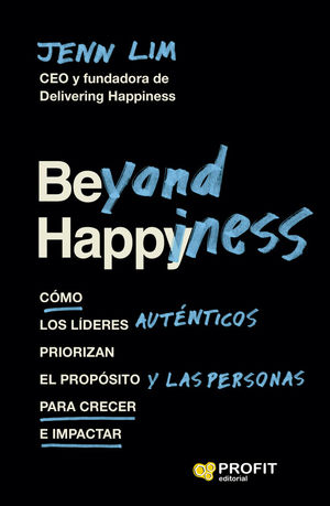 BEYOND HAPPINESS *